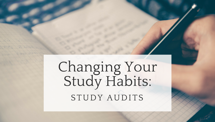 Changing Study Habits Study Audits Actuarial Exams