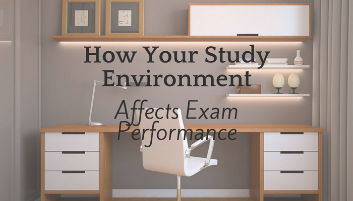 How your study environment affects exam performance